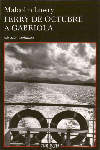 Carte Ferry de octubre a Gabriola Malcolm Lowry