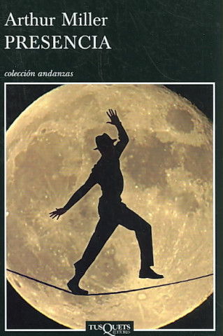Knjiga Presencia Arthur Miller