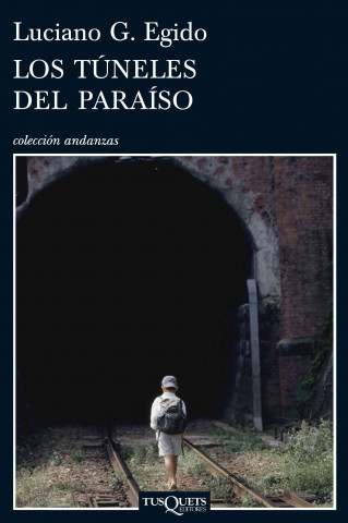 Книга Los túneles del paraíso Luciano G. Egido