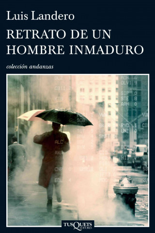 Kniha Retrato de un hombre inmaduro Luis Landero
