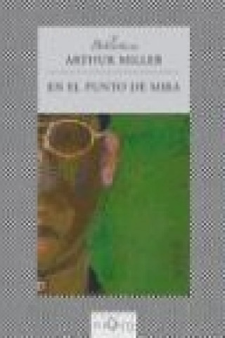 Kniha En el punto de mira Arthur Miller