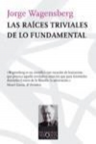 Buch Las raíces triviales de lo fundamental 