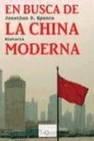 Książka En busca de la China moderna Jonathan D. Spence