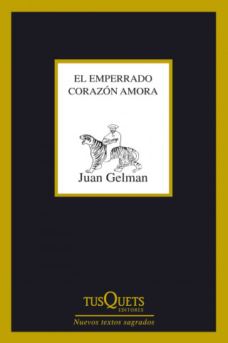 Buch El emperrado corazón amora Juan Gelman