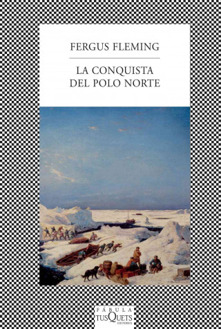 Książka La conquista del Polo Norte Fergus Fleming