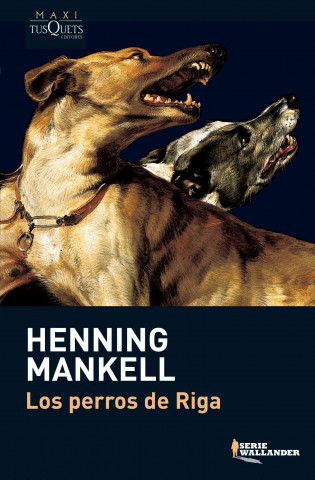 Kniha Los perros de Riga Henning Mankell