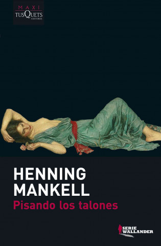 Könyv Pisando los talones Henning Mankell