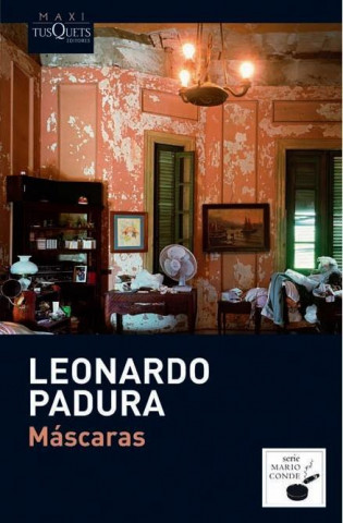 Könyv Mascaras Leonardo Padura