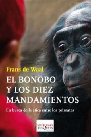 Kniha El bonobo y los diez mandamientos FRANS DE WAAL