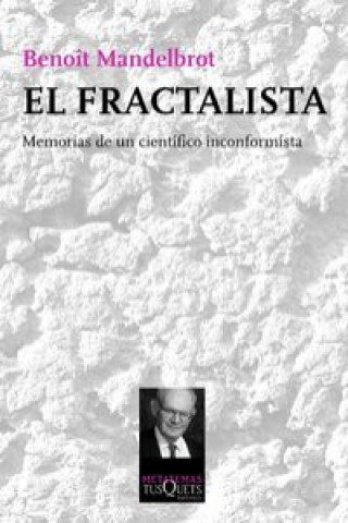 Kniha El fractalista: Memorias de un científico inconformista 