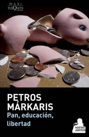 Kniha Pan, educación, libertad PETROS MARKARIS