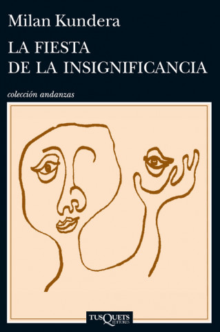 Книга La fiesta de la insignificancia Milan Kundera