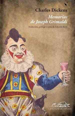 Libro Memorias de Joseph Grimaldi Charles Dickens