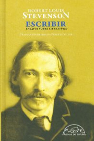 Book Escribir : ensayos sobre literatura Robert Louis . . . [et al. ] Stevenson