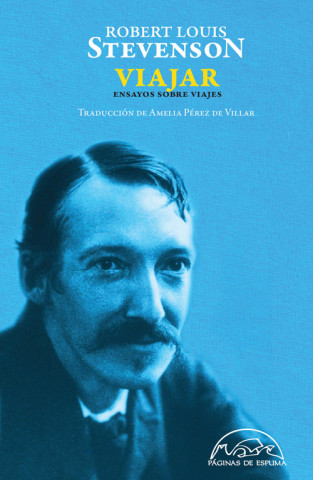 Kniha Viajar : ensayos sobre viajes Robert Louis . . . [et al. ] Stevenson