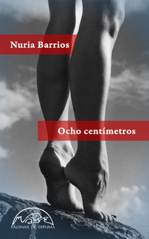 Kniha Ocho centímetros NURIA BARRIOS