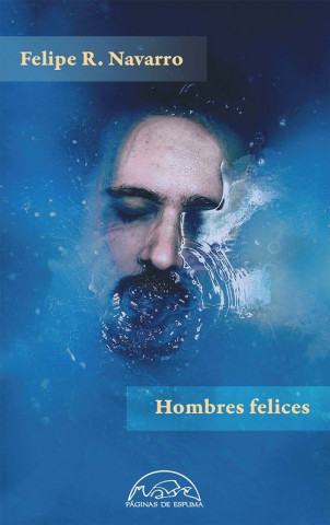 Kniha Hombres felices FELIPE R. NAVARRO