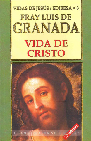 Książka Vida de Cristo Luis de Granada (1504-1588)