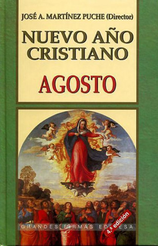 Книга Nuevo Ano Cristiano: Agosto Jose Martinez Puche