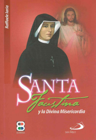 Knjiga Santa Faustina y La Divina Misericordia Raffaele Iaria