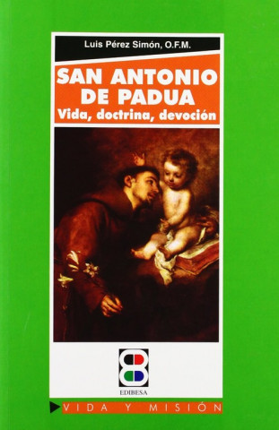 Książka San Antonio de Padua LUIS PEREZ SIMON