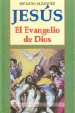 Kniha JESUS. EL EVANGELIO DE DIOS 