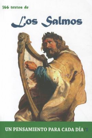 Carte Los Salmos: 366 Textos. Un Pensamiento Para Cada Dia. Juan Gil Aguilar