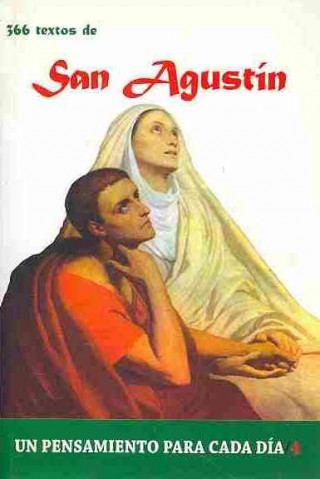 Kniha San Agustin: 366 Textos Antonio Gonzalez
