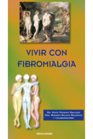 Kniha Vivir con fibromialgia María Rosario Solana Galdámez