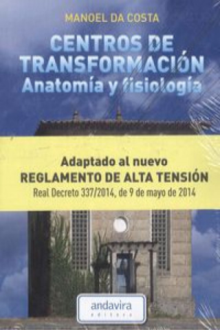 Kniha Centros de transformación : anatomía y fisiología Manoel da Costa