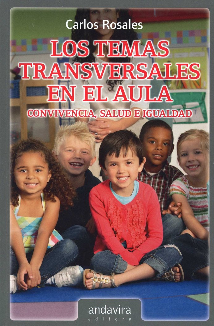 Könyv TEMAS TRANSVERSALES EN EL AULA 