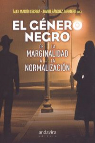 Book El género negro ALEX MARTIN ESCRIBA