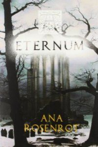 Kniha Aeternum 1. A eternum Ana Rosenrot