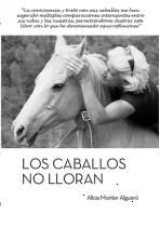 Kniha Los caballos no lloran 