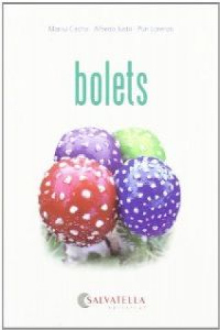 Книга Bolets A. JUSTO