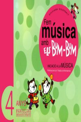Könyv Fem musica amb els bum bum, Educació Infantil, 4 anys Sylvia Dicovskiy Riobóo