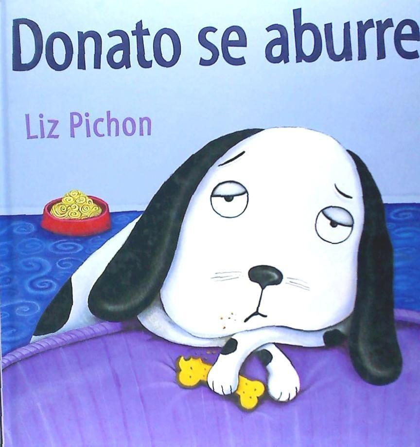 Книга Donato se aburre Liz Pichon