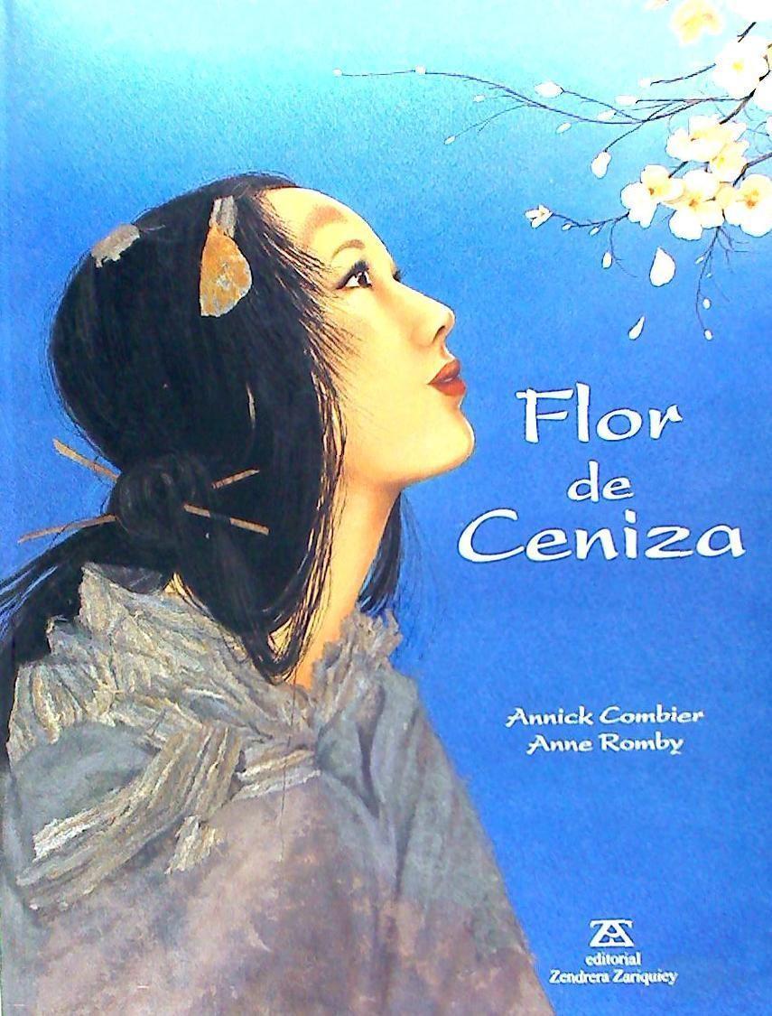 Könyv Flor de ceniza Annick Combier