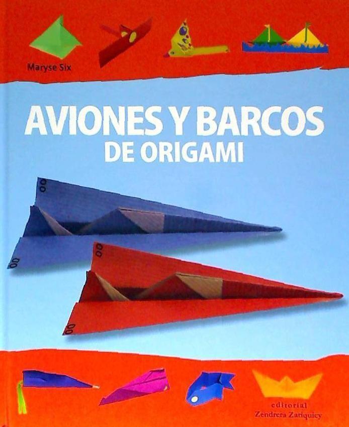 Könyv AVIONES Y BARCOS DE ORIGAMI 