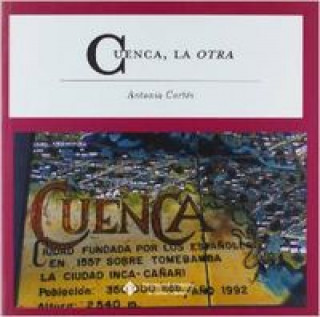 Kniha Cuenca, la otra Antonia Cortés Sánchez
