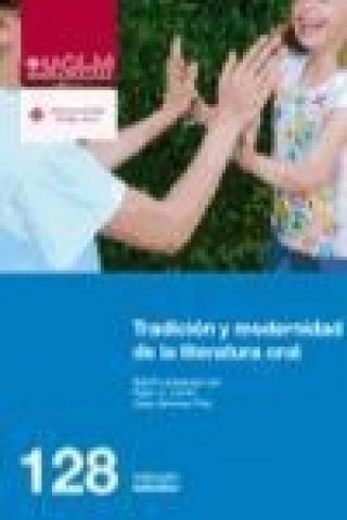 Kniha Tradición y modernidad de la literatura oral Pedro Cerrillo