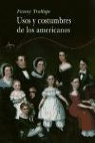 Carte Usos y costumbres de los americanos Frances Hilton Trollope