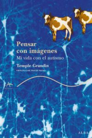 Książka Pensar con imágenes : mi vida con el autismo Temple Grandin