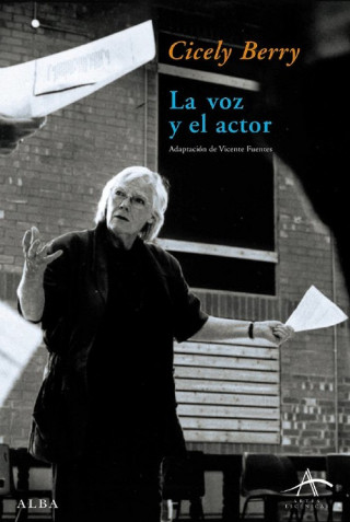 Книга La voz y el actor Cicely Berry