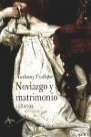 Książka Noviazgo y matrimonio : cuentos Anthony Trollope