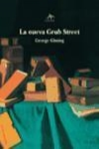 Kniha La nueva Grub Street George Gissing