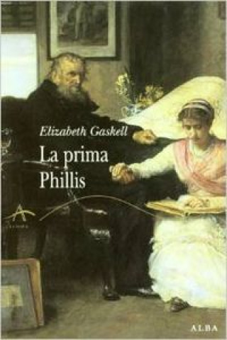 Kniha La prima Phillis ELIZABETH GASKELL