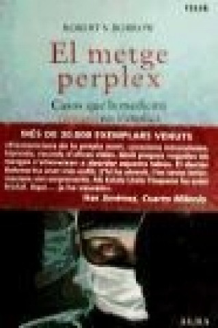 Buch El metge perplex : casos que la medicina (encara) no s'explica 