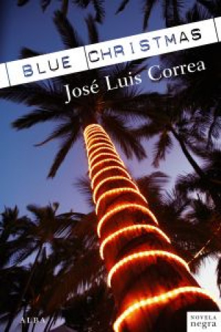 Knjiga Blue Christmas JOSE LUIS CORREA