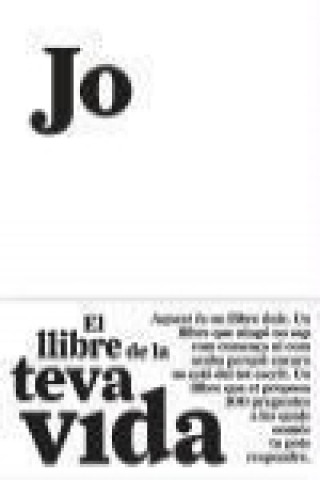 Libro Jo : el llibre de la teva vida 